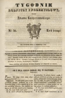 Tygodnik Rolniczy i Przemysłowy. R.2, Ner 36 (2 września 1839)