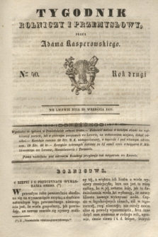 Tygodnik Rolniczy i Przemysłowy. R.2, Ner 40 (30 września 1839)