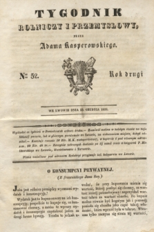 Tygodnik Rolniczy i Przemysłowy. R.2, Ner 52 (23 grudnia 1839)