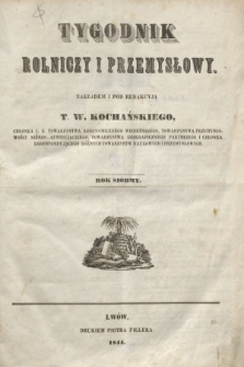 Tygodnik Rolniczo-Przemysłowy. R.7, Spis rzeczy zawartych w roczniku 1844