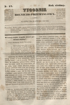 Tygodnik Rolniczo-Przemysłowy. R.7, Nro. 17 (22 kwietnia 1844)