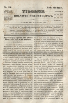 Tygodnik Rolniczo-Przemysłowy. R.7, Nro. 22 (27 maja 1844) + wkładka