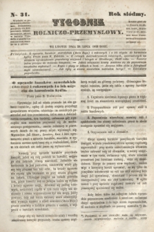 Tygodnik Rolniczo-Przemysłowy. R.7, Nro. 31 (29 lipca 1844)