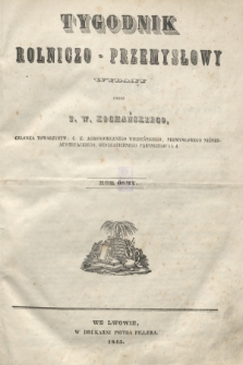 Tygodnik Rolniczo-Przemysłowy. R.8, Treść przedmiotów zawartych w Tygodniku z roku 1845