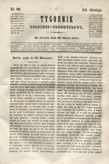 Tygodnik Rolniczo-Przemysłowy. R.10, nr 12 (23 marca 1847) + dod.