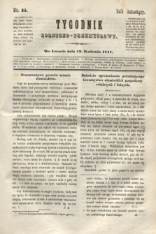 Tygodnik Rolniczo-Przemysłowy. R.10, nr 15 (13 kwietnia 1847)