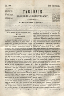 Tygodnik Rolniczo-Przemysłowy. R.10, nr 27 (6 lipca 1847)