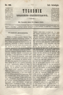 Tygodnik Rolniczo-Przemysłowy. R.10, nr 30 (27 lipca 1847)