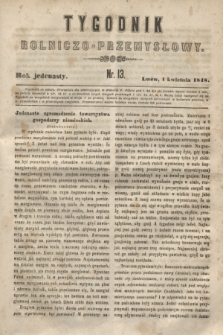 Tygodnik Rolniczo-Przemysłowy. R.11, nr 13 (1 kwietnia 1848)