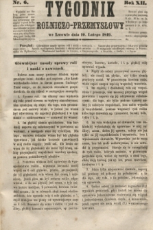 Tygodnik Rolniczo-Przemysłowy. R.12, nr 6 (10 lutego 1849)