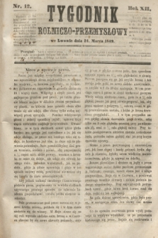 Tygodnik Rolniczo-Przemysłowy. R.12, nr 12 (24 marca 1849)