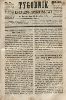 Tygodnik Rolniczo-Przemysłowy. R.12, nr 15 (14 kwietnia 1849)