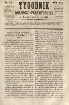 Tygodnik Rolniczo-Przemysłowy. R.12, nr 22 (2 czerwca 1849)