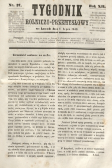 Tygodnik Rolniczo-Przemysłowy. R.12, nr 27 (7 lipca 1849)