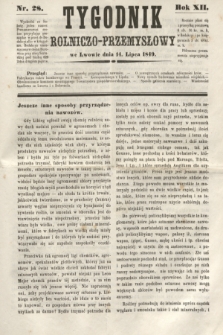 Tygodnik Rolniczo-Przemysłowy. R.12, nr 28 (14 lipca 1849)