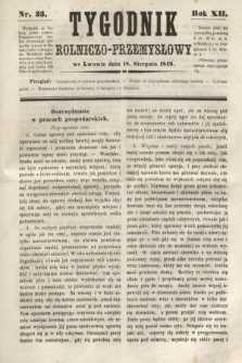 Tygodnik Rolniczo-Przemysłowy. R.12, nr 33 (18 sierpnia 1849)