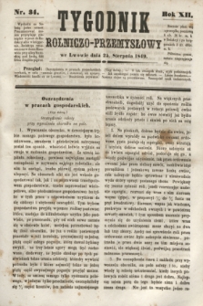 Tygodnik Rolniczo-Przemysłowy. R.12, nr 34 (25 sierpnia 1849)