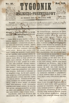Tygodnik Rolniczo-Przemysłowy. R.12, nr 37 (15 września 1849)