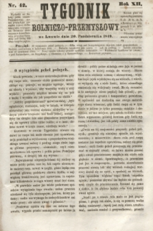 Tygodnik Rolniczo-Przemysłowy. R.12, nr 42 (20 października 1849)
