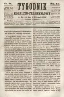 Tygodnik Rolniczo-Przemysłowy. R.12, nr 44 (3 listopada 1849)