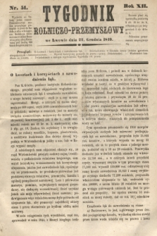 Tygodnik Rolniczo-Przemysłowy. R.12, nr 51 (22 grudnia 1849)