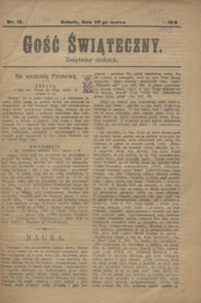 Gość Świąteczny : bezpłatny dodatek. 1912, nr 13 (30 marca)