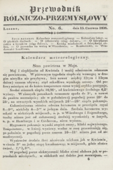 Przewodnik Rólniczo-Przemysłowy. [R.1], No. 6 (15 czerwca 1836)