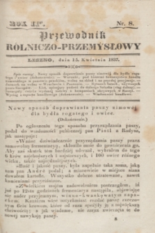 Przewodnik rólniczo-przemysłowy. R.2, No. 8 (15 kwietnia 1837)
