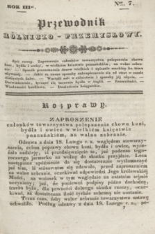 Przewodnik rólniczo-przemysłowy. R.3, Ner 7 [1838/1839]