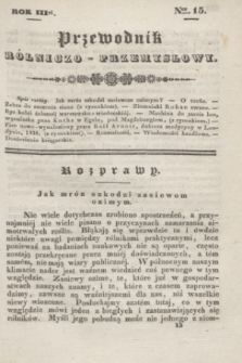 Przewodnik rólniczo-przemysłowy. R.3, Ner 15 [1838/1839]