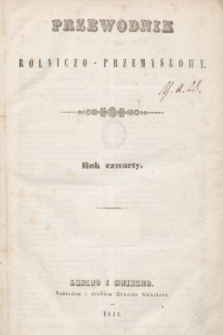 Przewodnik Rólniczo-Przemysłowy. R.4, Treść pisma tego (1840/1841)