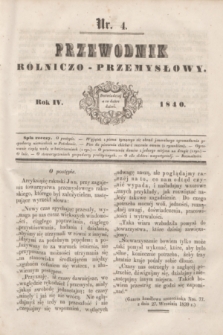 Przewodnik Rólniczo-Przemysłowy. R.4, nr 4 (1840)