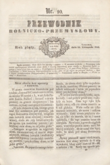 Przewodnik Rólniczo-Przemysłowy. R.5, nr 10 (15 listopada 1841)
