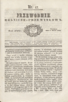 Przewodnik Rólniczo-Przemysłowy. R.5, nr 17 (1 marca 1842)