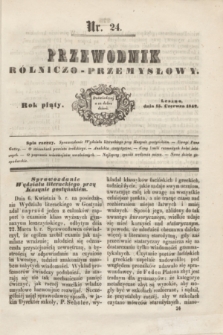 Przewodnik Rólniczo-Przemysłowy. R.5, nr 24 (15 czerwca 1842)