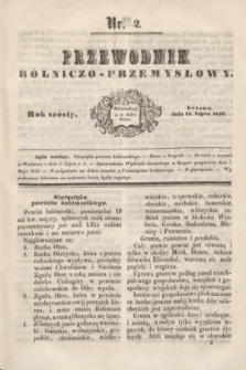 Przewodnik Rólniczo-Przemysłowy. R.6, nr 2 (15 lipca 1842)