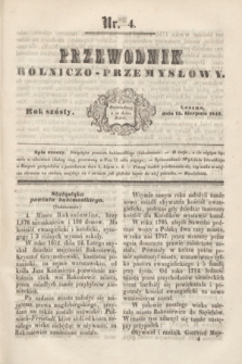 Przewodnik Rólniczo-Przemysłowy. R.6, nr 4 (15 sierpnia 1842)