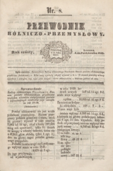 Przewodnik Rólniczo-Przemysłowy. R.6, nr 8 (15 października 1842)