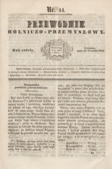 Przewodnik Rólniczo-Przemysłowy. R.6, nr 14 (15 stycznia 1843)