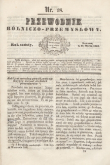 Przewodnik Rólniczo-Przemysłowy. R.6, nr 18 (15 marca 1843)