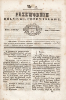 Przewodnik Rólniczo-Przemysłowy. R.7, nr 15 (1 lutego 1844)