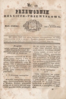 Przewodnik Rólniczo-Przemysłowy. R.7, nr 19 (1 kwietnia 1844)