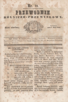 Przewodnik Rólniczo-Przemysłowy. R.7, nr 21 (1 maja 1844)