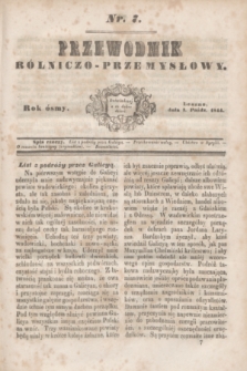 Przewodnik Rólniczo-Przemysłowy. R.8, nr 7 (1 października 1844)