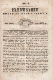 Przewodnik Rólniczo-Przemysłowy. R.8, nr 8 (15 października 1844)