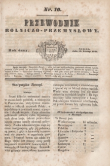 Przewodnik Rólniczo-Przemysłowy. R.8, nr 10 (15 listopada 1844)