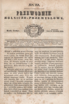 Przewodnik Rólniczo-Przemysłowy. R.8, nr 12 (15 grudnia 1844)