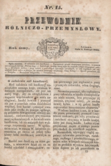 Przewodnik Rólniczo-Przemysłowy. R.8, nr 15 (1 lutego 1845)