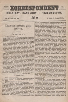 Korrespondent Rolniczy, Handlowy i Przemysłowy : wychodzi jako pismo dodatkowe przy Gazecie Warszawskiej. 1880, № 2 (10 stycznia)