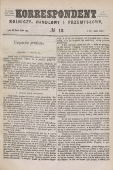 Korrespondent Rolniczy, Handlowy i Przemysłowy : wychodzi jako pismo dodatkowe przy Gazecie Warszawskiej. 1880, № 13 (25 marca)